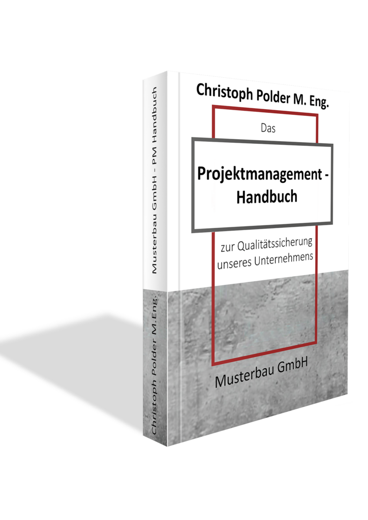 Projekt-Management-Handbuch-4 PROJEKTMANAGEMENT HANDBUCH